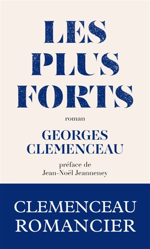 Les plus forts - Georges Clemenceau