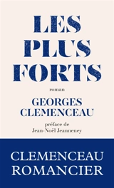 Les plus forts - Georges Clemenceau