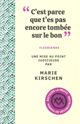 "C'est parce que t'es pas encore tombée sur le bon" : #lesbienne - Marie Kirschen