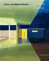Hans Vandekerckhove Gimme Shelter - Eric Rinckhout