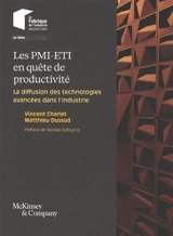 Les PMI-ETI en quête de productivité : la diffusion des technologies avancées dans l'industrie - Vincent Charlet