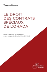 Le droit des contrats spéciaux de l'OHADA - Voudwe Bakreo