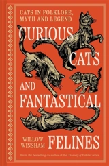 Curious Cats and Fantastical Felines - Winsham, Willow