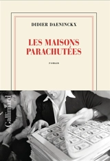 Les maisons parachutées - Didier Daeninckx