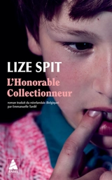 L'honorable collectionneur - Lize Spit