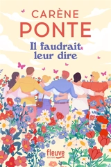 Il faudrait leur dire - Carène Ponte