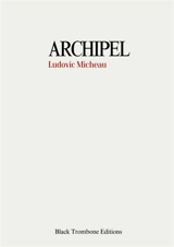 Archipel - Micheau, Ludovic
