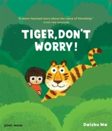 Tiger, Don't Worry ! - Daishu Ma
