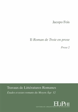 Il Roman de Troie en prose : Prose 2 - Jacopo Fois