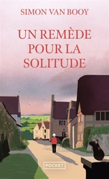 Un remède pour la solitude - Simon Van Booy