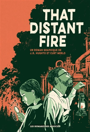 That distant fire - J.R. Hughto