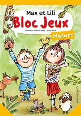 Bloc jeux Max et Lili : nature - Dominique de Saint-Mars