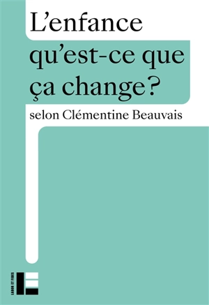 L'enfance - Clémentine Beauvais