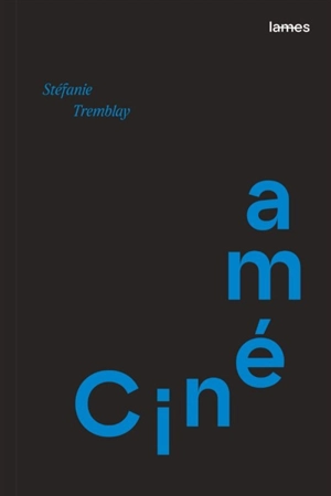 Cinéma - Tremblay, Stéfanie