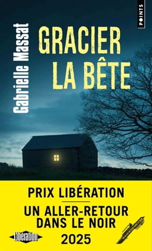 Gracier la bête - Gabrielle Massat