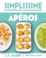 Simplissime, les recettes les + faciles du monde : apéros - Jean-François Mallet