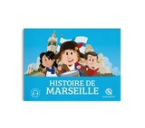 Histoire de Marseille - Patricia Crété