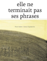 Elle ne terminait pas ses phrases - Pierre Soletti