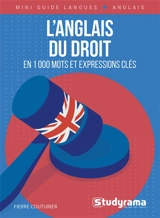 L'anglais du droit en 1.000 mots et expressions clés - Pierre Couturier