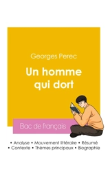Réussir son Bac de français 2026 : Analyse du roman Un homme qui dort de Georges Perec - Georges Perec