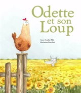 Odette et son loup - Anne-Sophie Plat