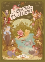 Les racontages de M'sieu Perrault. Vol. 4. Cahiers d'été - Pog