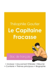 Réussir son Bac de français 2026 : Analyse du roman Le Capitaine Fracasse de Théophile Gautier - Gautier, Theophile