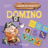 Domino : Bande de pirates - Christophe Boncens