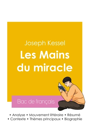 Réussir son Bac de français 2026 : Analyse du livre Les Mains du miracle de Joseph Kessel - Joseph Kessel