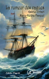 La rumeur des vagues - Gabriel Erhart