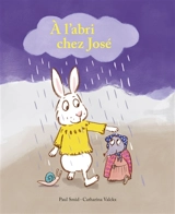 A l'abri chez José - Paul Smid