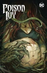 Poison Ivy Vol. Vol. 3 - G. Willow Wilson