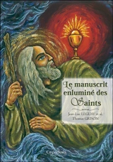 Le manuscrit enluminé des saints - Thomas Grison