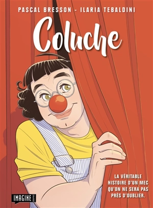 Coluche - Pascal Bresson