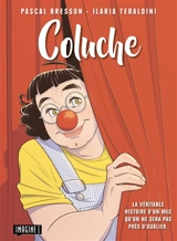 Coluche - Pascal Bresson