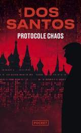 Protocole Chaos - José Rodrigues dos Santos