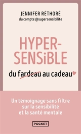 Hypersensible : du fardeau au cadeau - Jennifer Réthoré