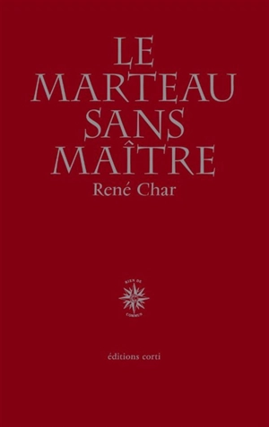 Le marteau sans maître - René Char