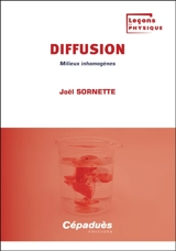 Diffusion : milieux inhomogènes - Joël Sornette