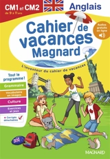 Cahier de vacances Magnard CM1 et CM2, de 9 à 11 ans : anglais : tout le programme ! - Sophie Boudin