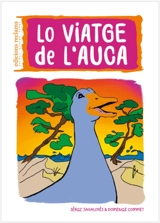 Lo viatge de l'auca. Le voyage de l'oie - Sèrgi Javaloyès