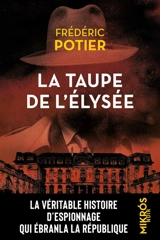 La taupe de l'Elysée - Frédéric Potier