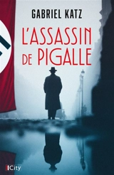 L'assassin de Pigalle - Gabriel Katz