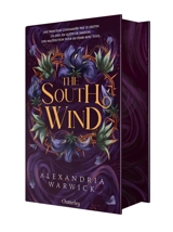 The four winds. Vol. 3. The South wind - Alexandria Warwick