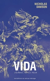 Vida : Journal de la peur - Nicholas Dawson