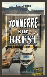 Tonnerre sur Brest - Jean Autret