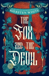 The Fox and the Devil - Kiersten White