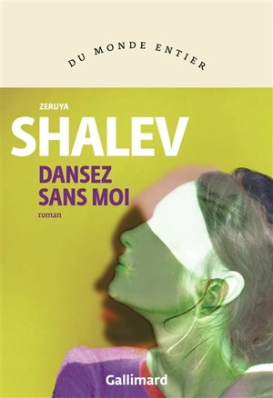 Dansez sans moi - Zeruya Shalev