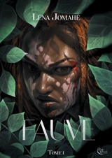Fauve. Vol. 1 - Léna Jomahé