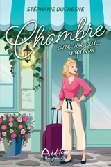 Chambre avec vue sur... imprévus - Duchesne, Stéphanie